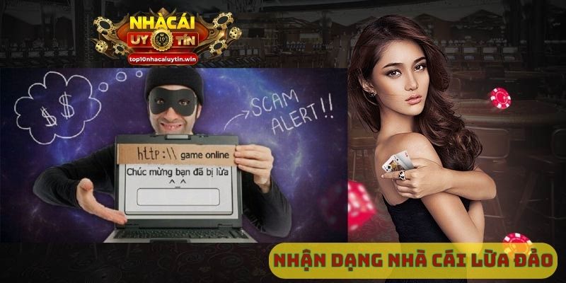 Nhận dạng nhà cái lừa đảo
